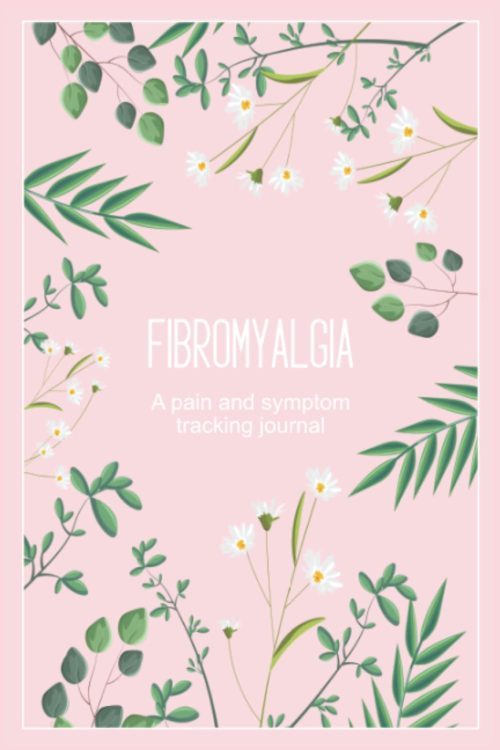 Fibromyalgia Pain Tracking Journal